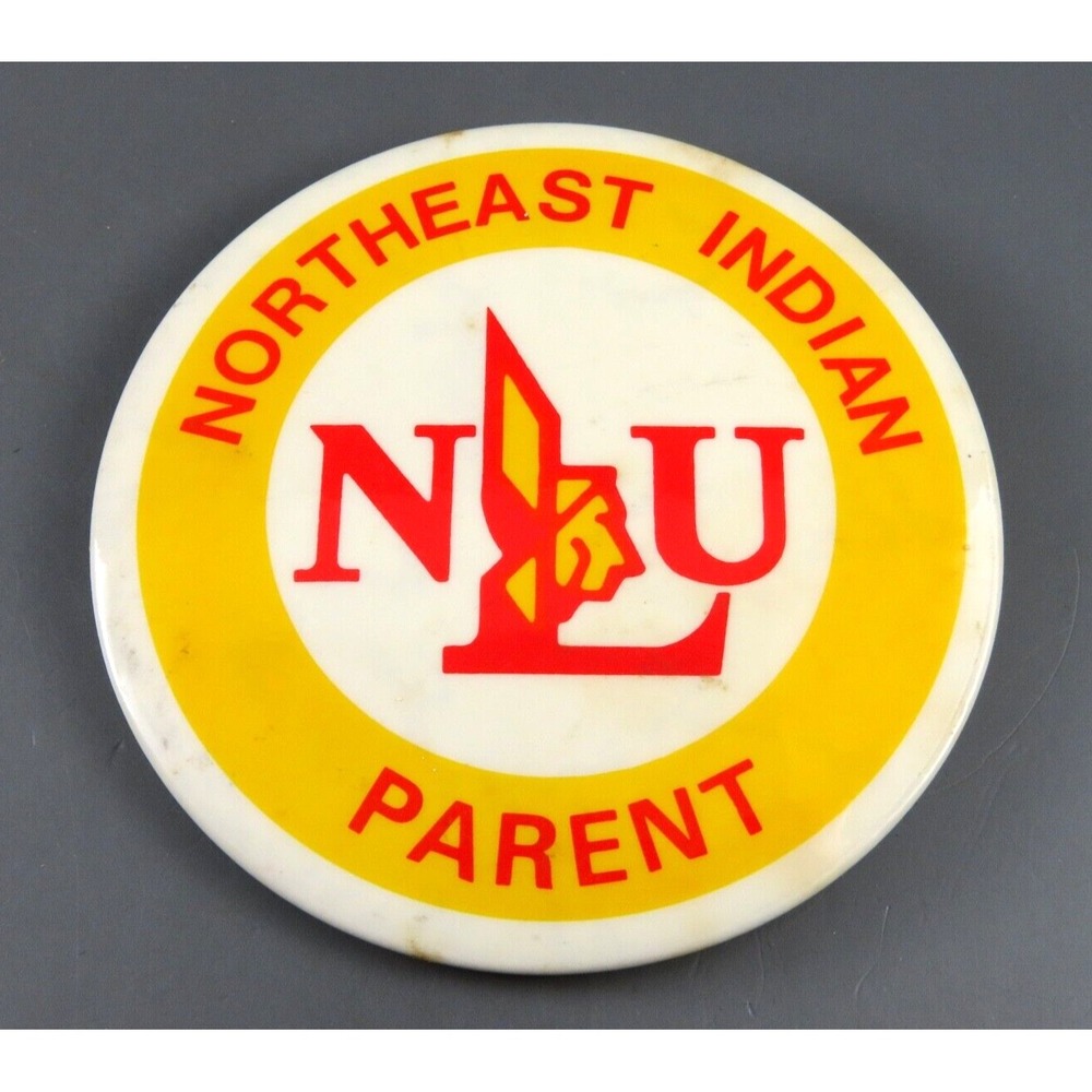 VTG Button Pin Pinback NLU INDIANS Northeast Louisiana University PARENT College